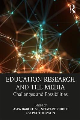 Education Research and the Media: Challenges and Possibilities - cover