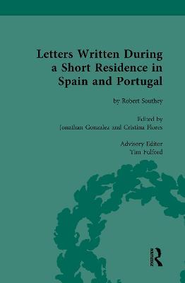 Letters Written During a Short Residence in Spain and Portugal: by Robert Southey - cover