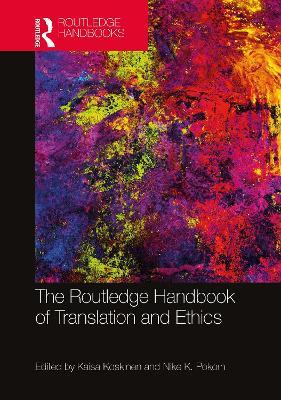 The Routledge Handbook of Translation and Ethics - cover