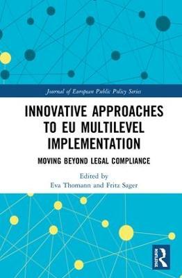 Innovative Approaches to EU Multilevel Implementation: Moving beyond legal compliance - cover