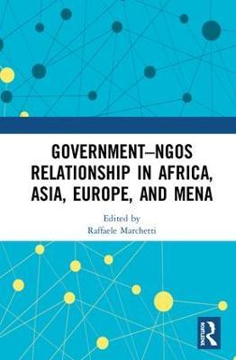 Government–NGO Relationships in Africa, Asia, Europe and MENA - cover
