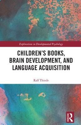 Children's books, brain development, and language acquisition - Ralf Thiede - cover