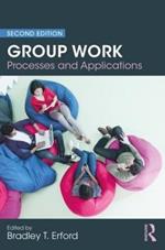 Group Work: Processes and Applications, 2nd Edition