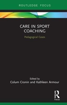 Care in Sport Coaching: Pedagogical Cases - cover