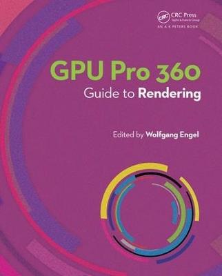 GPU Pro 360 Guide to Rendering - Wolfgang Engel - cover