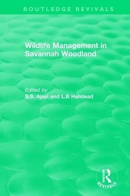 Routledge Revivals: Wildlife Management in Savannah Woodland (1979) - cover