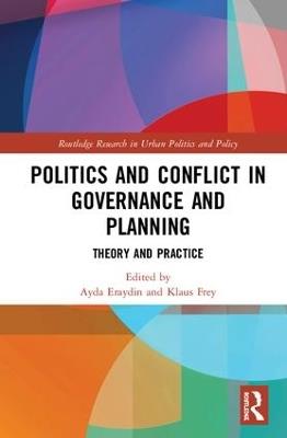Politics and Conflict in Governance and Planning: Theory and Practice - cover