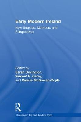 Early Modern Ireland: New Sources, Methods, and Perspectives - cover