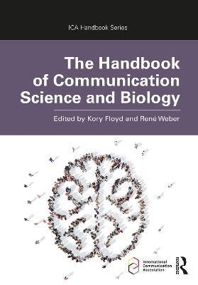 The Handbook of Communication Science and Biology - cover
