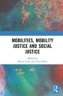 Mobilities, Mobility Justice and Social Justice - cover