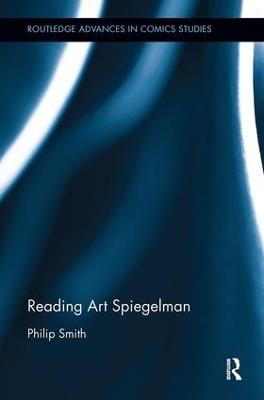Reading Art Spiegelman - Philip Smith - cover
