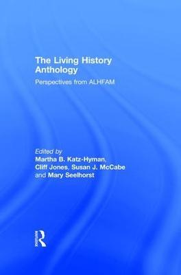 The Living History Anthology: Perspectives from ALHFAM - cover
