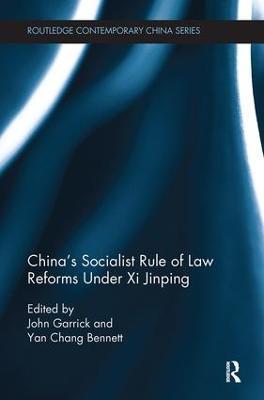 China's Socialist Rule of Law Reforms Under Xi Jinping - cover