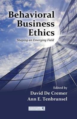 Behavioral Business Ethics: Shaping an Emerging Field - cover