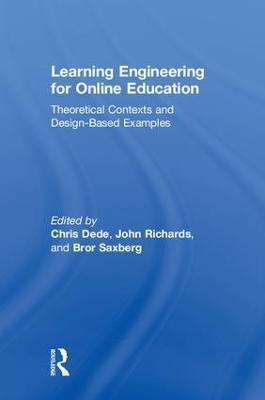 Learning Engineering for Online Education: Theoretical Contexts and Design-Based Examples - cover