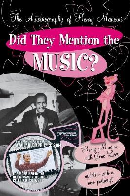 Did They Mention the Music?: The Autobiography of Henry Mancini - Henry Mancini - cover