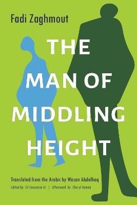 The Man of Middling Height - Fadi Zaghmout - cover