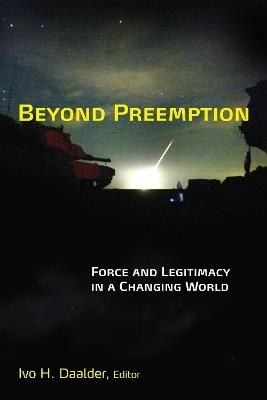 Beyond Preemption: Force and Legitimacy in a Changing World - cover