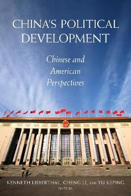 China's Political Development: Chinese and American Perspectives - cover