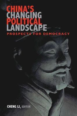 China's Changing Political Landscape: Prospects for Democracy - cover