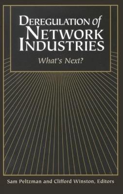 Deregulation of Network Industries: What's Next? - cover