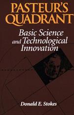Pasteur (TM)s Quadrant: Basic Science and Technological Innovation