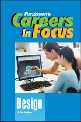 CAREERS IN FOCUS: DESIGN, 3RD EDITION - cover