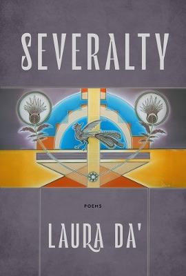 Severalty Volume 98: Poems - Laura Da' - cover