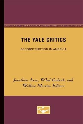 The Yale Critics: Deconstruction in America - cover