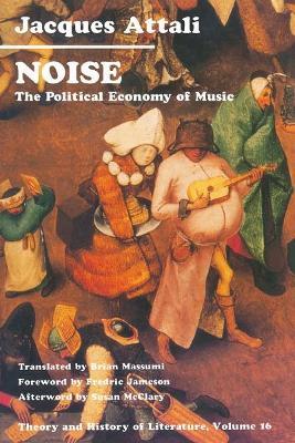 Noise: The Political Economy of Music - Jacques Attali - cover