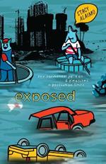 Exposed: Environmental Politics and Pleasures in Posthuman Times