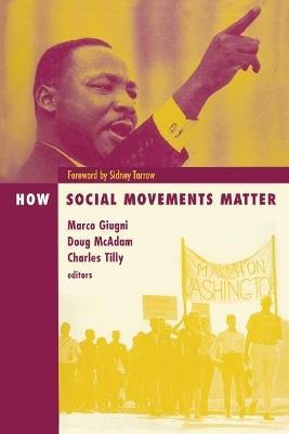 How Social Movements Matter - Marco Giugni - cover