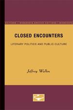 Closed Encounters: Literary Politics and Public Culture