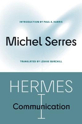 Hermes I: Communication - Michel Serres - cover