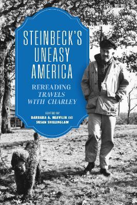 Steinbeck's Uneasy America: Rereading "Travels with Charley - cover