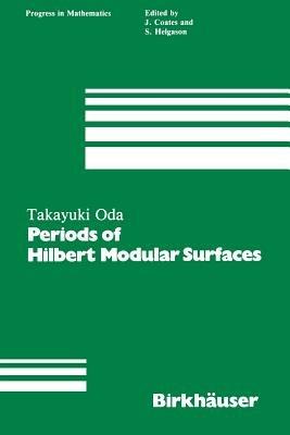 Periods of Hilbert Modular Surfaces - T. Oda - cover