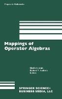 Mappings of Operator Algebras: Proceedings of the Japan-U.S. Joint Seminar, University of Pennsylvania, 1988