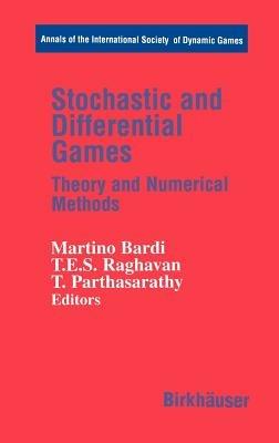 Stochastic and Differential Games: Theory and Numerical Methods - cover