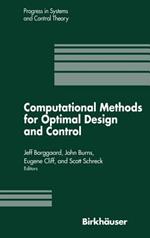 Computational Methods for Optimal Design and Control: Proceedings of the AFOSR Workshop on Optimal Design and Control Arlington, Virginia 30 September–3 October, 1997