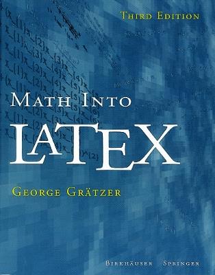 Math into LaTeX - George Grätzer - cover