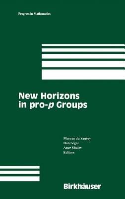 New Horizons in pro-p Groups - cover
