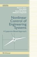 Nonlinear Control of Engineering Systems: A Lyapunov-Based Approach - Warren E. Dixon,Aman Behal,Darren M. Dawson - cover