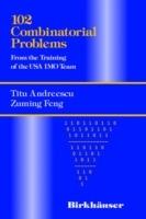 102 Combinatorial Problems: From the Training of the USA IMO Team