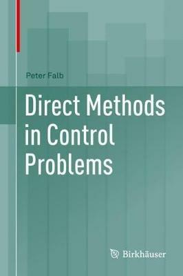 Direct Methods in Control Problems - Peter Falb - cover