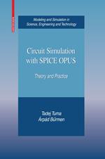 Circuit Simulation with SPICE OPUS