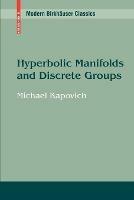 Hyperbolic Manifolds and Discrete Groups - Michael Kapovich - cover