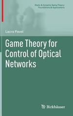 Game Theory for Control of Optical Networks