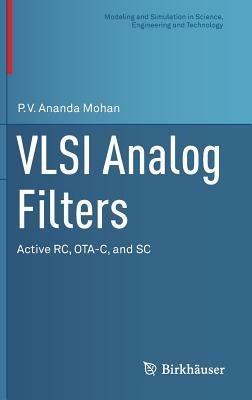 VLSI Analog Filters: Active RC, OTA-C, and SC - P.V. Ananda Mohan - cover