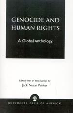 Genocide and Human Rights: A Global Anthology