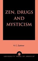Zen, Drugs, and Mysticism